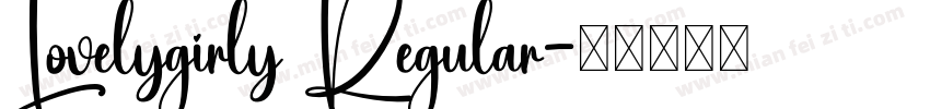 Lovelygirly Regular字体转换